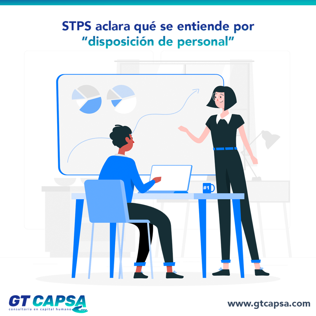 STPS aclara qué se entiende por “disposición de personal”